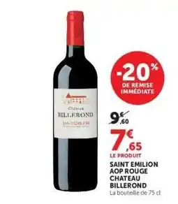 Super U SAINT-EMILION AOP ROUGE CHATEAU BILLEROND offre