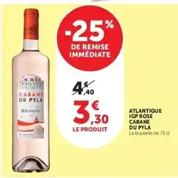 Super U Atlantique IGP Rosé Cabane du Pyla offre