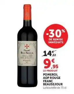 Super U Pomerol AOP Rouge Franc Beausejour offre