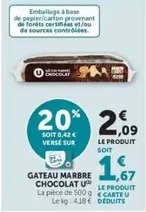 Super U GATEAU MARBRE CHOCOLAT U offre