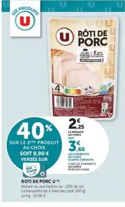 Super U Rôti de Porc U offre