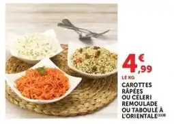 Super U Carottes Râpées ou Céleri Rémoulade ou Taboulé à l'Orientale offre