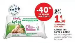 Super U Lingettes Love & Green offre