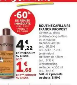 Super U ROUTINE CAPILLAIRE FRANCK PROVOST offre