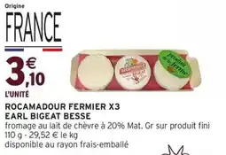 Intermarché Rocamadour fermier x3 earl bigeat besse offre
