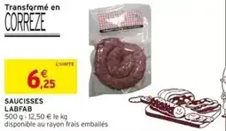 Intermarché Saucisses labfab offre