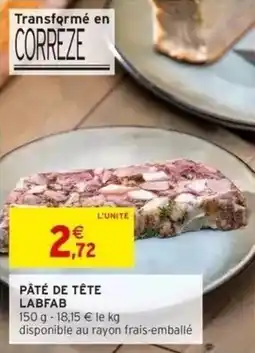 Intermarché Pâté de tête labfab offre