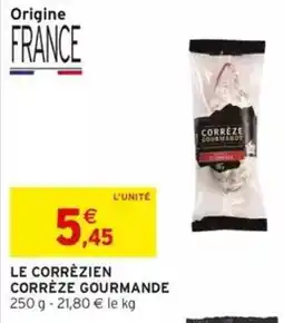 Intermarché Le corrèzien corrèze gourmande offre