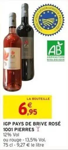 Intermarché Igp pays de brive rosé 1001 pierres offre