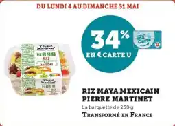 Hyper U Riz maya mexicain pierre martinet offre