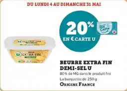 Hyper U Beurre extra fin demi-sel u offre
