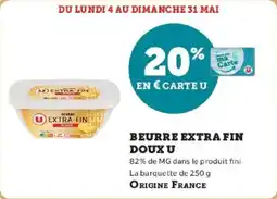Hyper U Beurre extra fin doux u offre