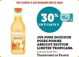 Hyper U Jus pure douceur poire pomme abricot edition limitee tropicana offre