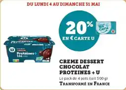Hyper U Creme dessert chocolat proteines +u offre