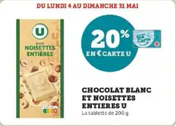 Hyper U Chocolat blanc et noisettes entieres u offre