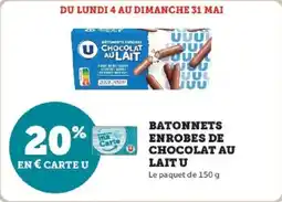 Hyper U Batonnets enrobes de chocolat au lait u offre