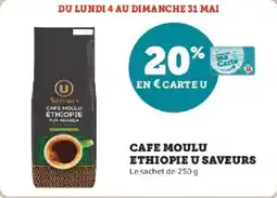 Hyper U Cafe moulu ethiopie u saveurs offre