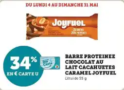 Hyper U Barre proteinee chocolat au lait cacahuetes caramel joyfuel offre
