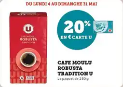 Hyper U Cafe moulu robusta tradition u offre
