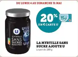 Hyper U La myrtille sans sucre ajoute u offre