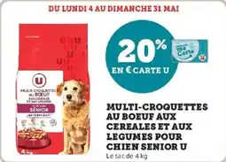 Hyper U Multi-croquettes au boeuf aux cereales et aux legumes pour chien senior u offre