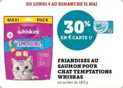 Hyper U Friandises au saumon pour chat temptations whiskas offre