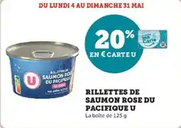 Hyper U Rillettes de saumon rose du pacifique u offre