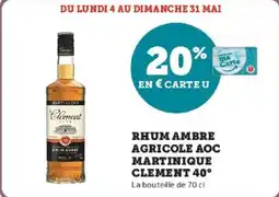 Hyper U Rhum ambre agricole aoc martinique clement 40° offre