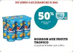Hyper U Boisson aux fruits tropico offre