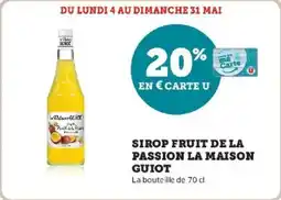 Hyper U Sirop fruit de la passion la maison guiot offre