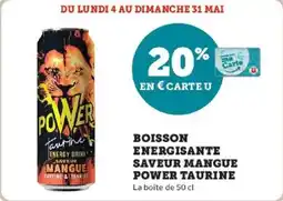 Hyper U Boisson energisante saveur mangue power taurine offre