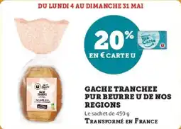 Hyper U Gache tranchee pur beurre u de nos regions offre
