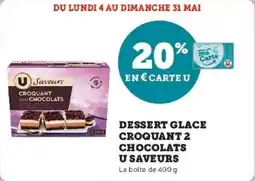 Hyper U Dessert glace croquant 2 chocolats u saveurs offre