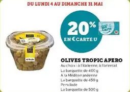 Hyper U Olives tropic apero offre