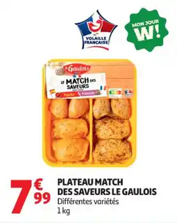 Auchan Supermarché Plateau match des saveurs le gaulois offre