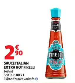 Auchan Supermarché Sauce italian extra hot firelli offre
