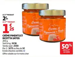 Auchan Supermarché Crème piments et ricotta satos offre