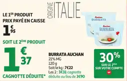 Auchan Supermarché Burrata auchan offre