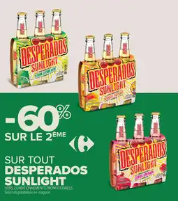Carrefour Contact Sur tout desperados sunlight offre