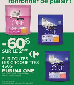 Carrefour Contact Sur toutes les croquettes purina one offre