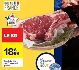 Carrefour Market Viande bovine côte avec os à griller offre
