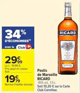 Carrefour Market Pastis de marseille ricard offre