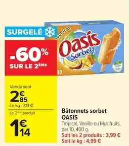 Carrefour Market Bâtonnets sorbet oasis offre