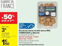 Carrefour Market Accras de morue recette douce msc carrefour le marché offre