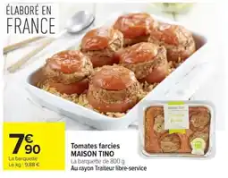 Carrefour Market Tomates farcies maison tino offre