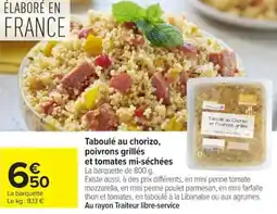 Carrefour Market Taboulé au chorizo poivrons grillés et tomates mi-séchées offre