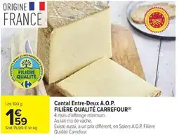 Carrefour Market Cantal entre-deux a.o.p. filière qualité carrefour offre