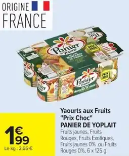 Carrefour Market Yaourts aux fruits prix choc panier de yoplait offre