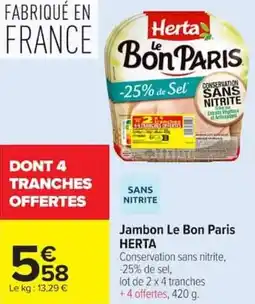 Carrefour Market Jambon le bon paris herta offre