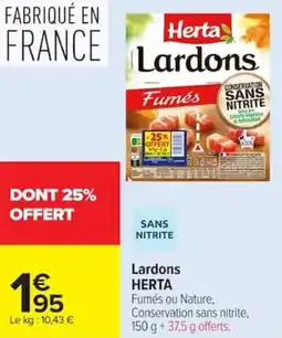 Carrefour Market Lardons herta offre